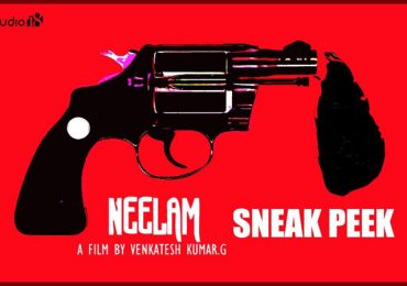 Neelam Tamil Movie Sneak Peek