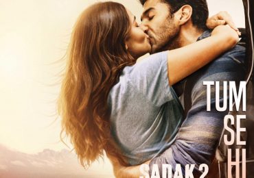 Tum Se Hi 1st song from Sadak 2 is out !