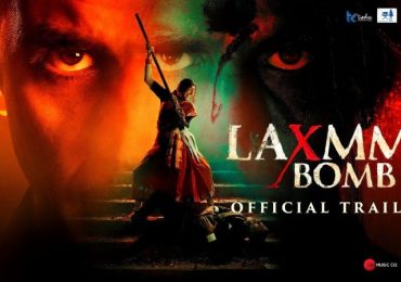 Laxmmi Bomb Trailer out now.