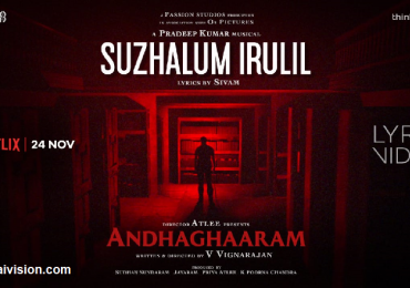 The first single *Suzhalumlrulil* from “Andhaghaaram”