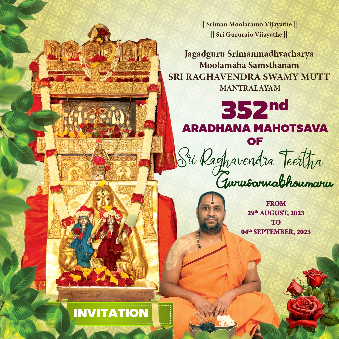 Sri Raghavendra Swamy Aradhana Mahotsava will take place from August 