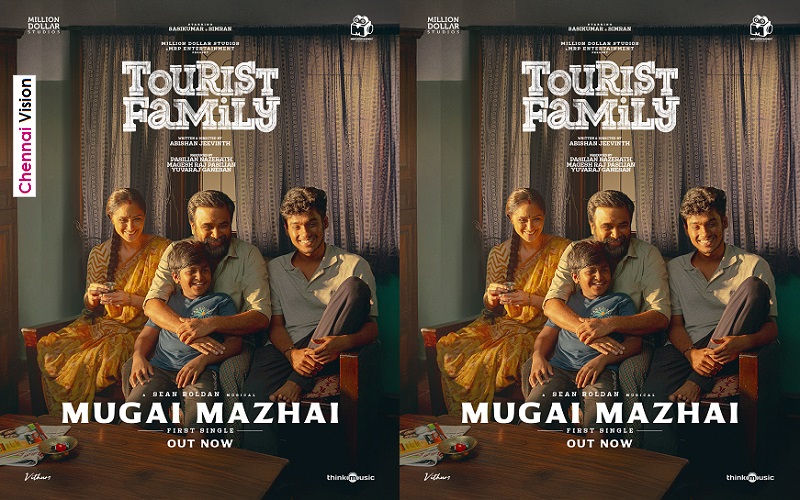 First Single ‘Mugai Mazhai’ from Tourist Family Starring Sasikumar and Simran Released !