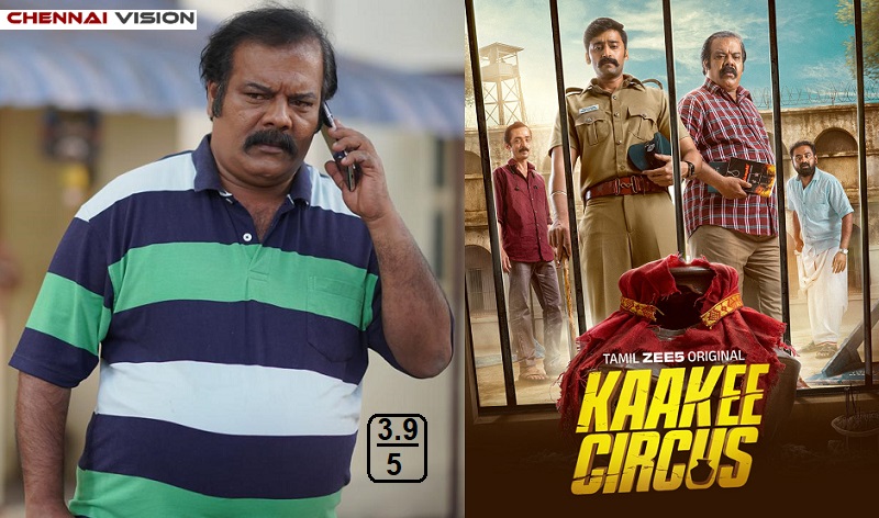 “Kaakee Circus” Web – Series Review