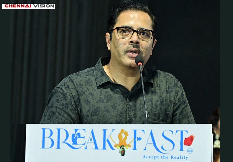 “Breakfast mirrors the current generation’s emotional landscape, dissecting modern love and relationships with unflinching truth” – Distributor Guhan S