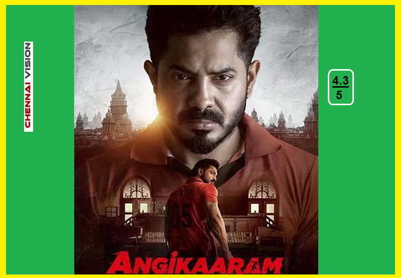 “Angikaaram” Movie Review