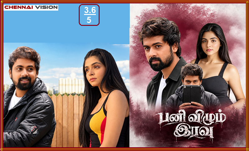 “Pani Vizhum Iravu” Movie Review